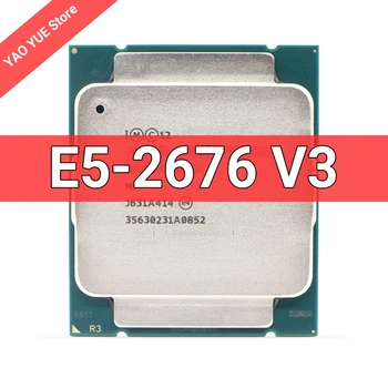 השתמשו E5 2676 V3 מעבד E5-2676V3 SR1Y5 2.4 GHZ 30 12 ליבות LGA 2011-3 מעבד