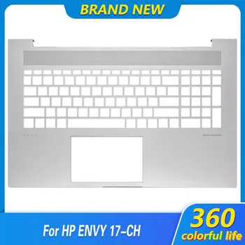 מקורי חדש Palmrest עבור HP ENVY 17-CH נייד העליון העליון במקרה מקלדת לוח הבקרה דקל השאר כסף